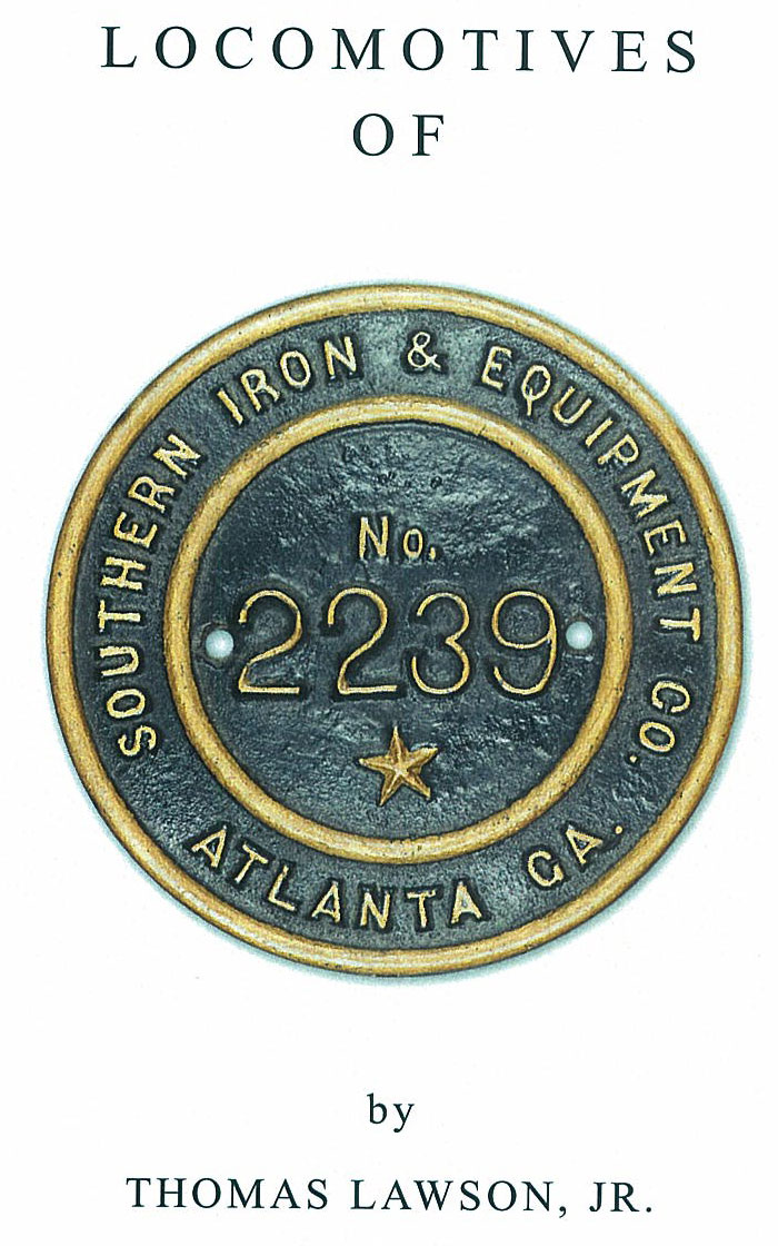 Tom Lawson's Southern Iron & Equipment Book